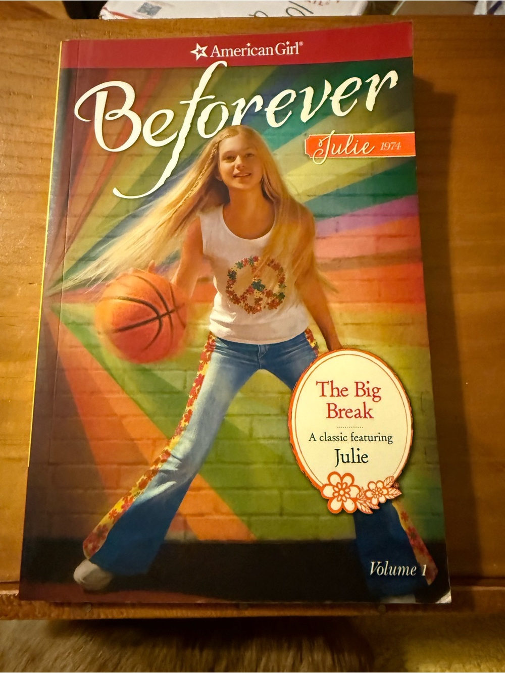 American Girl Beforever Julie The Big Break by Megan McDonald Children’s Book